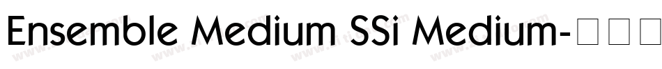 Ensemble Medium SSi Medium字体转换